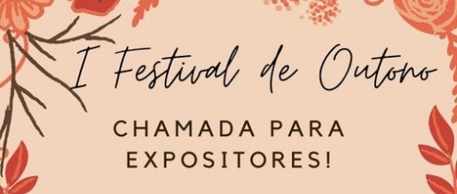 Vem aí o I Festival de Outono!