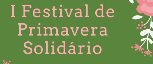 I Festival de Primavera Solidário - Chamada para Expositores