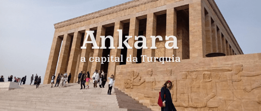 Ankara, a capital da Turquia