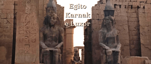 Karnak e Luxor