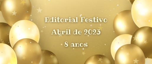 Editorial Festivo – Abril 2023