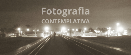 A Fotografia Contemplativa