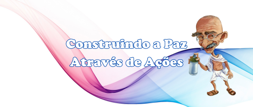 Construindo a Paz Através de Ações