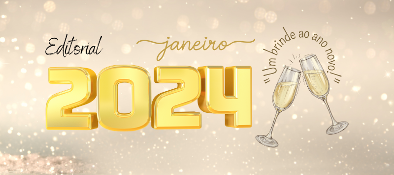 Editorial – Janeiro 2024