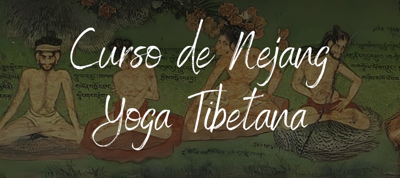 Nejang – Yoga Tibetana – Curso