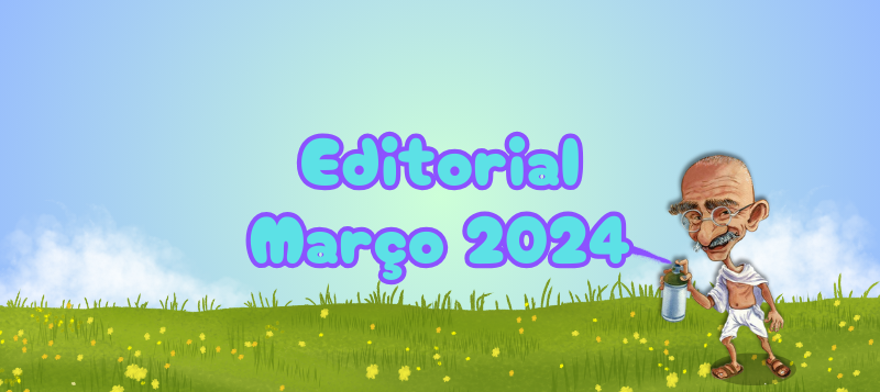 Editorial – Março 2024