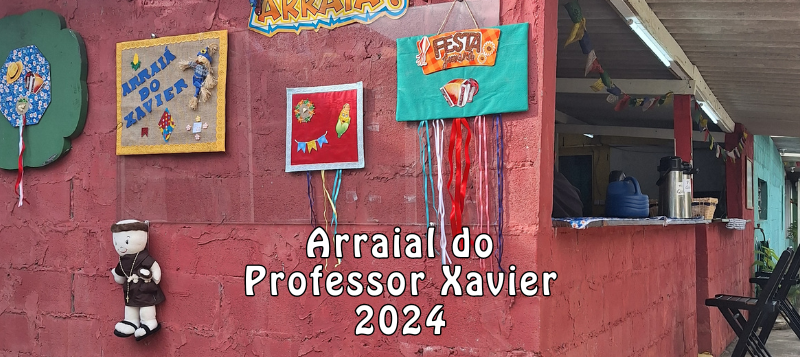 Arraial do Professor Xavier 2024