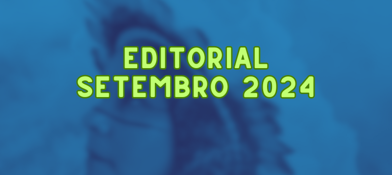 Editorial – Setembro 2024