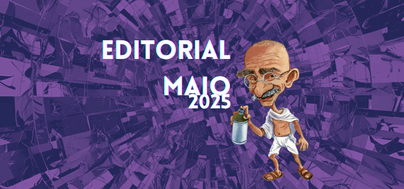 Editorial – Maio 2025